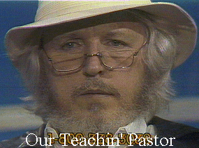 Our Teachin' Pastor