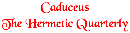 Caduceus: The Hermetic Quarterly