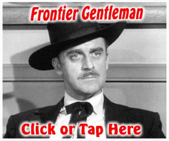 Frontier Gentleman, starring John Dehner